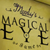 MadEye Moodys Magical Eye