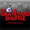 The Graveyard Shuffle